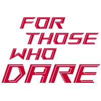 For Those Who Dare 2024