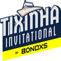 Tixinha Invitational by BONOXS
